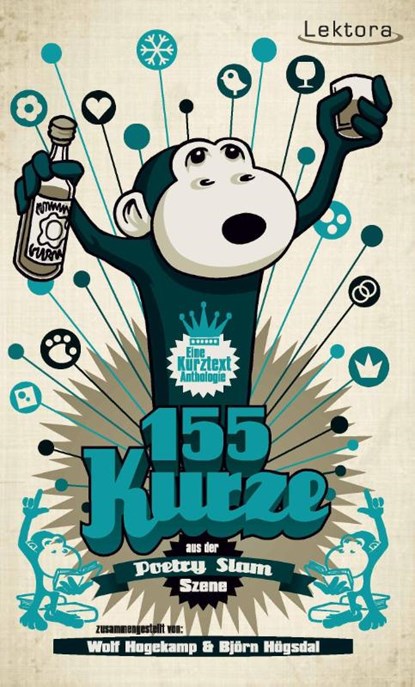 155 Kurze aus der Poetry Slam Szene, Nora Gomringer ; Harry Kienzler ; Jana Klar ; Frank Klötgen - Paperback - 9783938470794