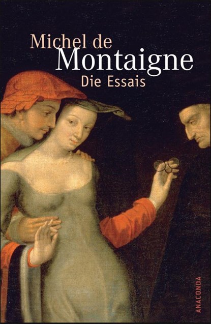 Die Essais, Michel de Montaigne - Gebonden - 9783938484401