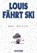 Louis fährt Ski, Guy Delisle - Paperback - 9783938511695