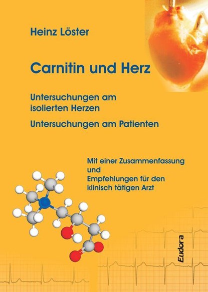 Carnitin und Herz, Heinz Löster - Gebonden - 9783938533949