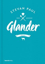 Der große Glander - Stevan Paul - 9783938539408