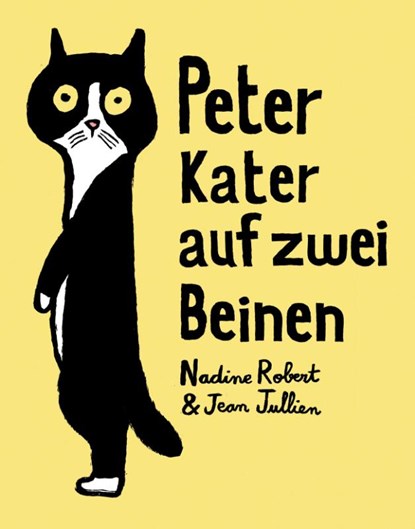 Peter - Kater auf zwei Beinen, Nadine Robert - Gebonden - 9783938539569