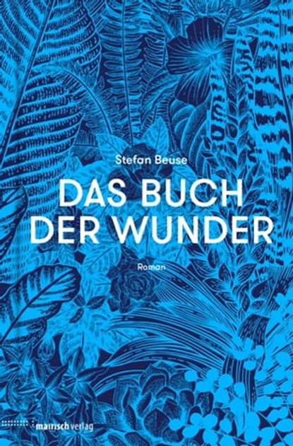 Das Buch der Wunder, Stefan Beuse - Ebook - 9783938539774