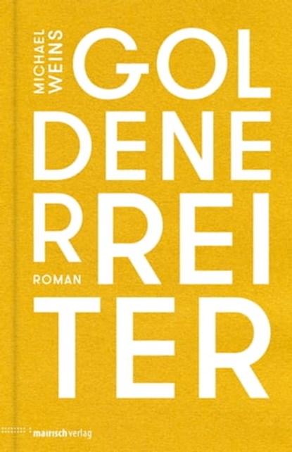 Goldener Reiter, Michael Weins - Ebook - 9783938539903
