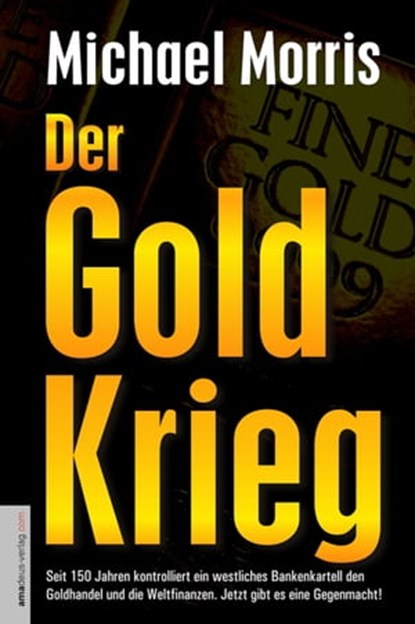 Der Goldkrieg, Morris - Ebook - 9783938656112