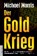 Der Goldkrieg, MORRIS,  Michael ; Helsing, Jan van - Gebonden - 9783938656129