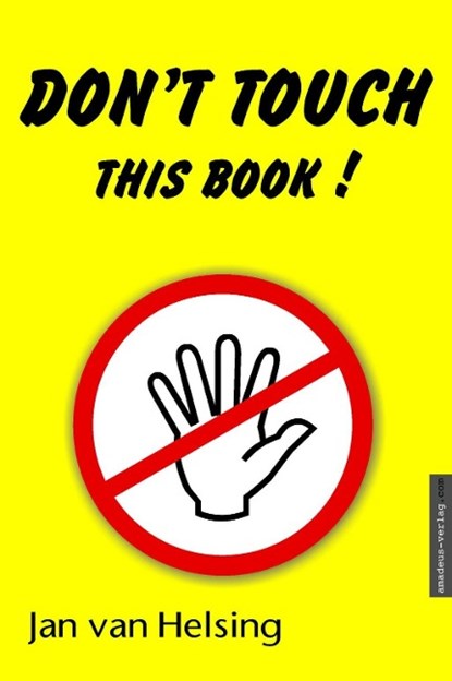 Don't touch this book!, Jan van Helsing - Gebonden - 9783938656211