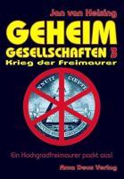 Geheimgesellschaften 3 - Krieg der Freimaurer, Jan van Helsing - Gebonden - 9783938656808