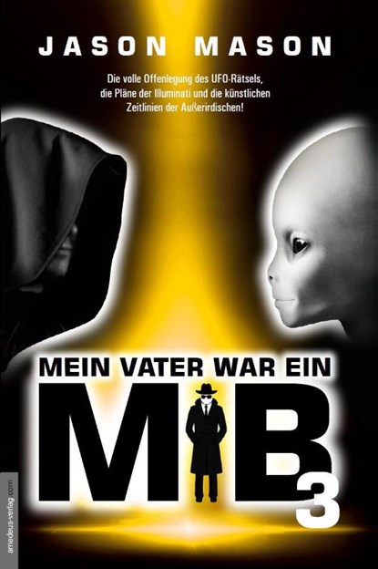 Mein Vater war ein MiB - Band 3, Jason Mason - Gebonden - 9783938656846