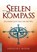 Mein Seelenkompass, Angelika Moser - Paperback - 9783938656914