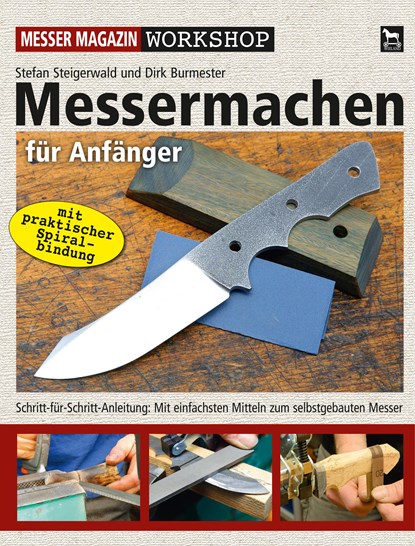 Messermachen für Anfänger, Stefan Steigerwald ;  Dirk Burmester - Paperback - 9783938711811