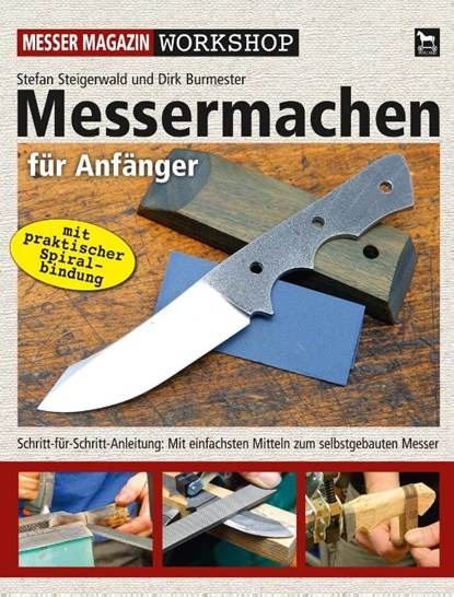 Messermachen für Anfänger, Stefan Steigerwald ; Dirk Burmester - Paperback - 9783938711811