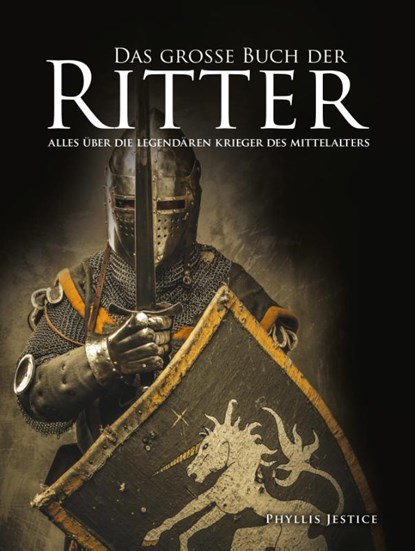 Das große Buch der Ritter, Phyllis Jestice - Gebonden - 9783938711972