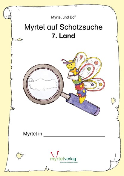"Myrtel und Bo" - Myrtel auf Schatzsuche - 7. Land: Türkei, niet bekend - Losbladig - 9783938782187