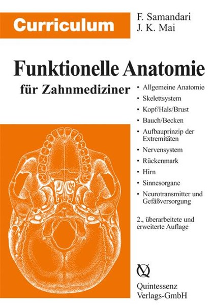 Curriculum - Funktionelle Anatomie für Zahnmediziner, Farhang Samandari ; Jürgen K. Mai - Paperback - 9783938947388