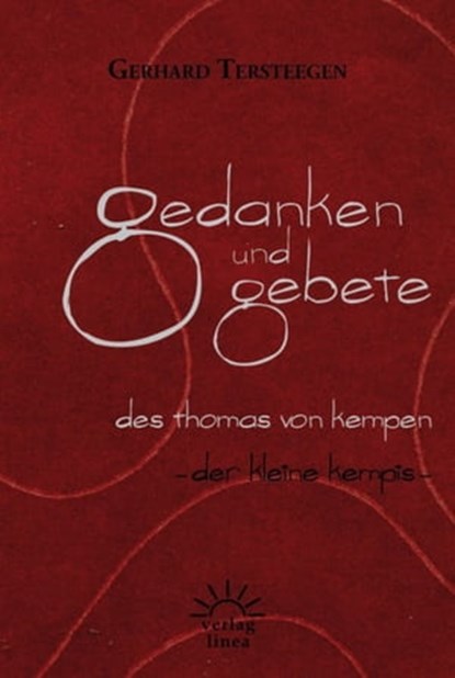 Gedanken und Gebete des Thomas von Kempen, Gerhard Tersteegen - Ebook - 9783939075554