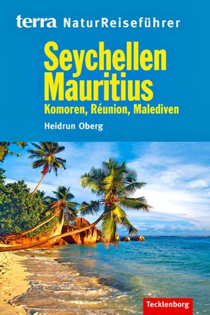 Seychellen, Mauritius, Komoren, La Reunion, Malediven, Heidrun Oberg - Paperback - 9783939172383