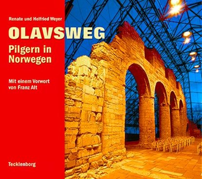 Olavsweg, Helfried Weyer ; Renate Weyer - Gebonden - 9783939172734
