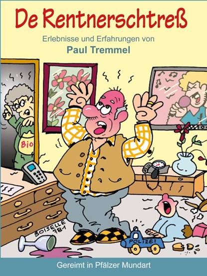 De Rentnerschtreß, Paul Tremmel - Paperback - 9783939233596