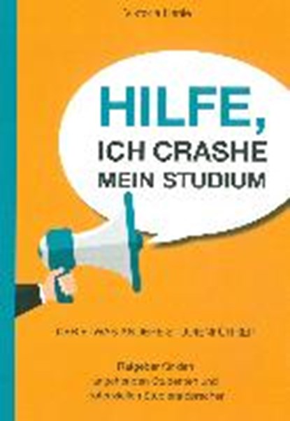 Henle, V: Hilfe, ich crashe mein Studium, HENLE,  Viktoria - Paperback - 9783939247913
