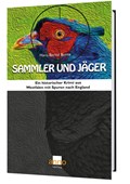 Sammler und Jäger - Ein dritter Fall für Kommissar Michael Hoffmann | Hans Bernd Bunte | 