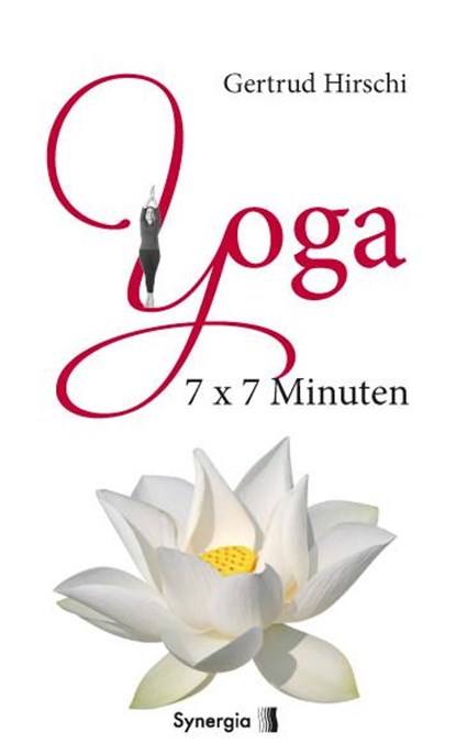 7x7 Minuten Yoga, Gertrud Hirschi - Gebonden - 9783939272977