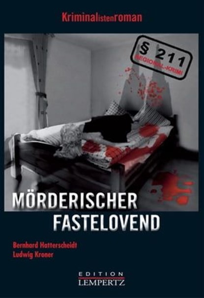 Mörderischer Fastelovend, Bernhard Hatterscheidt ; Ludwig Kroner - Ebook - 9783939284178