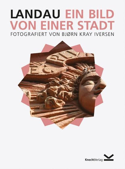 Landau – Ein Bild von einer Stadt, niet bekend - Gebonden - 9783939427070