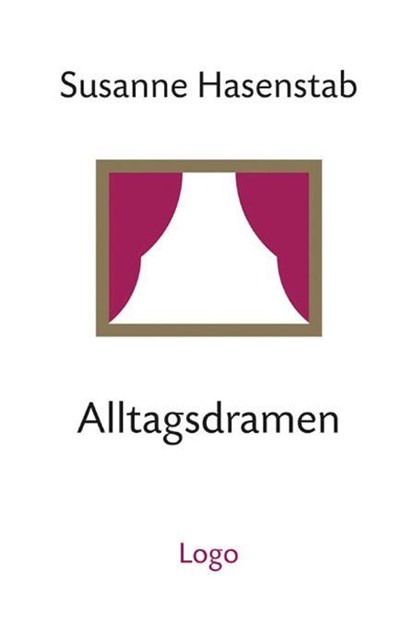 Alltagsdramen, Susanne Hasenstab - Gebonden - 9783939462361