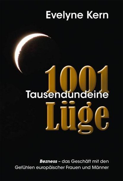 1001 Tausendundeine Lüge, Evelyne Kern - Paperback - 9783939478805