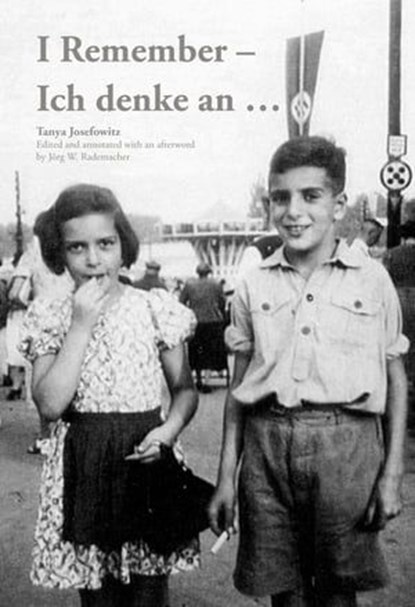 I Remember - Ich denke an ..., Tanya Josefowitz - Ebook - 9783939483533