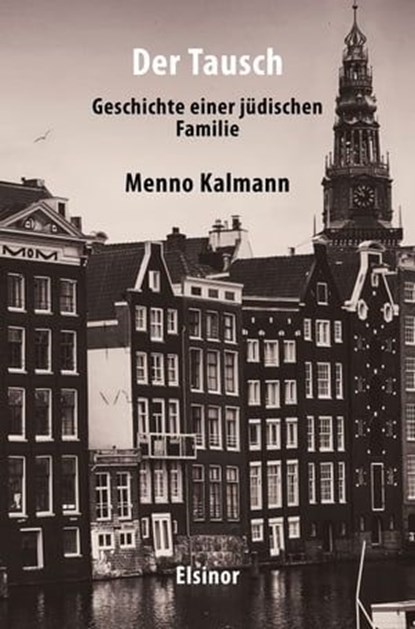 Der Tausch, Menno Kalmann - Ebook - 9783939483755