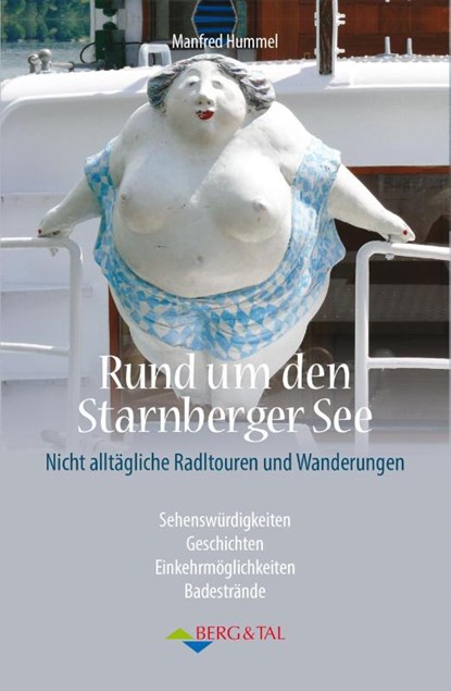 Rund um den Starnberger See, Manfred Hummel - Paperback - 9783939499480
