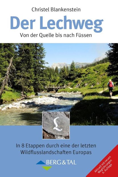 Der Lechweg, Christel Blankenstein - Paperback - 9783939499572