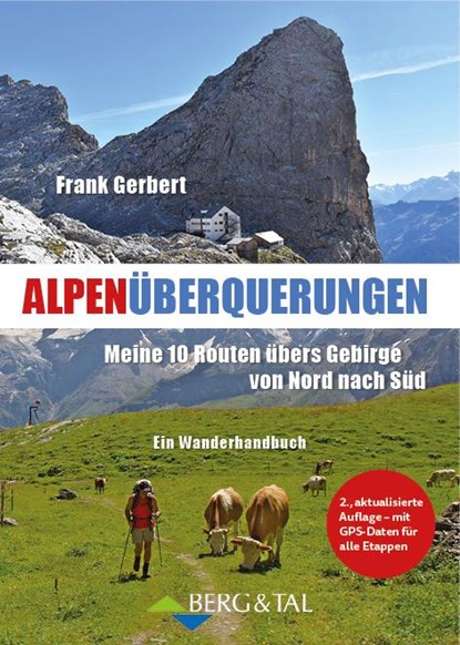 Alpenüberquerungen, Frank Gerbert - Paperback - 9783939499602