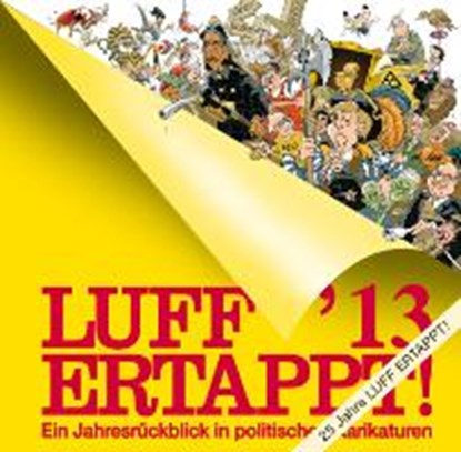 Luff'13 Ertappt!, HENN,  Rolf ; Luff - Gebonden - 9783939500407