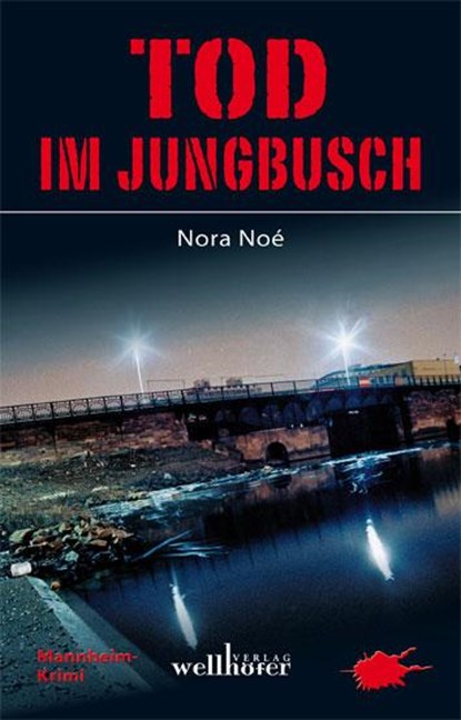 Tod im Jungbusch, Nora Noé - Paperback - 9783939540823