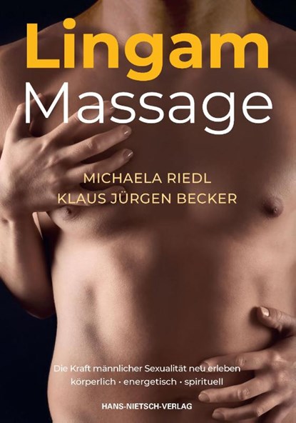 Lingam Massage, Michaela Riedl ; Klaus Jürgen Becker - Gebonden - 9783939570370