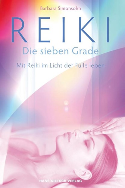 Reiki - Die sieben Grade, Barbara Simonsohn - Paperback - 9783939570868