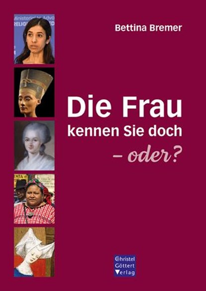 Die Frau kennen Sie doch - oder?, Bettina Bremer - Paperback - 9783939623854