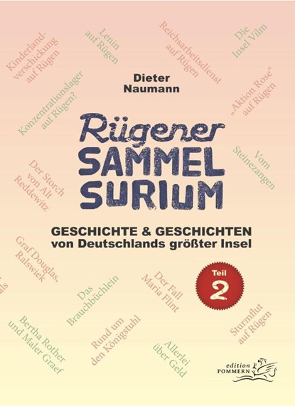 Rügener Sammelsurium, Teil 2, Dieter Naumann - Paperback - 9783939680703