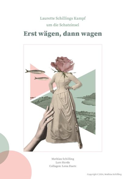 "Erst wägen, dann wagen", Laurette Schilling ; Lars Herde - Paperback - 9783939680833