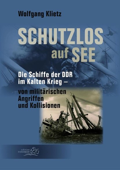 Schutzlos auf See, Wolfgang Klietz - Paperback - 9783939680925
