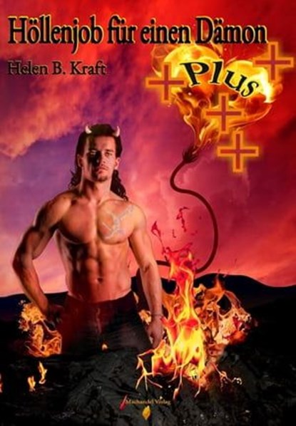 Höllenjob für einen Dämon Plus, Helen B. Kraft - Ebook - 9783939727545