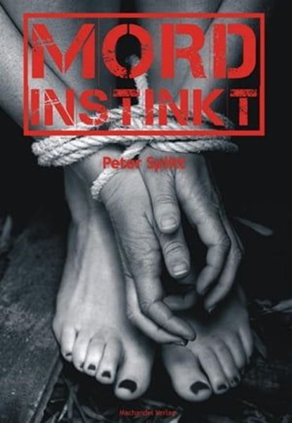 Mordinstinkt, Peter Splitt - Ebook - 9783939727675