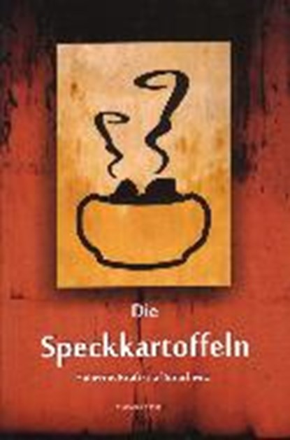 Graf Strachwitz, H: Speckkartoffeln, GRAF STRACHWITZ,  Hubertus-Kraft - Gebonden - 9783939727965