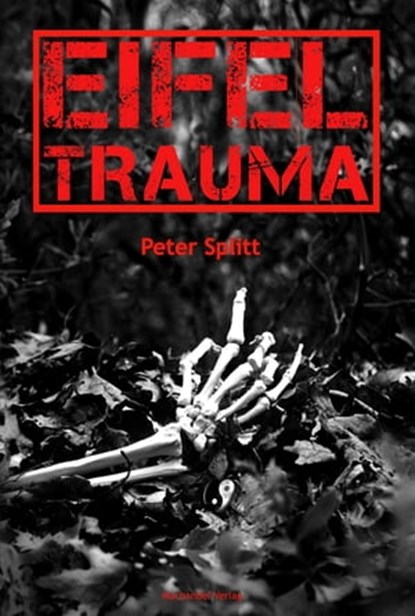 Eifel-Trauma, Peter Splitt - Ebook - 9783939727972