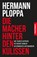 Die Macher hinter den Kulissen, Hermann Ploppa - Paperback - 9783939816225