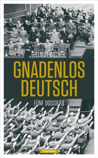 Gnadenlos Deutsch, Helmut Ortner - Ebook - 9783939816348