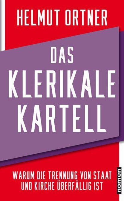 Das klerikale Kartell, Helmut Ortner - Gebonden - 9783939816959